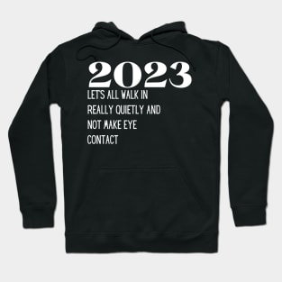 Funny New Years 2023 Hoodie